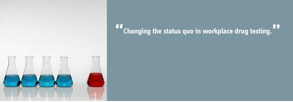 Changing the status quo in workplace drug testing
